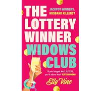 The Lottery Winner Widows Club: Don't miss the fabulously funny new crime novel sensation, coming 2026 and available to pre-order now