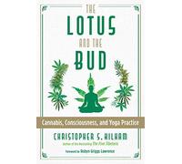 The Lotus and the Bud: Canna onsciousness, and Yoga Practice