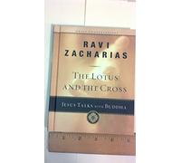 The Lotus and the Cross: Jesus Talks with Buddha (Great Conversations)
