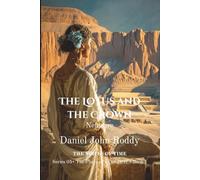 The Lotus and the Crown: Neferure (Series 05: The Pharaoh's Daughter)