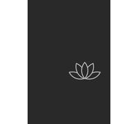 The Lotus Journal: A Minimalist Undated Notebook for Mindfulness, Reflection, and Daily Meditation