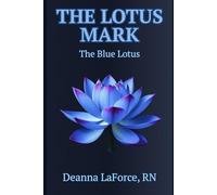 The Lotus Mark: Series Two: The Blue Lotus
