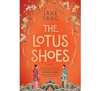 The Lotus Shoes: A Novel