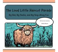 The Loud Little Haircut Parade: Fun Kids Haircut Song | Rock Sing Along for Children (Tune-In Tales Read & Sing Along)