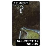 The Loudwater Tragedy (ebook)
