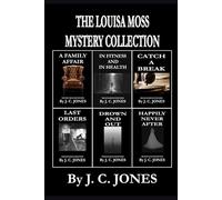 THE LOUISA MOSS MYSTERY COLLECTION: BOOKS ONE TO SIX