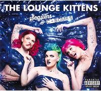 The Lounge Kittens - Sequins & C-Bombs