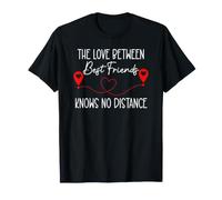 The Love Between Best Friends Knows No Distance Soul Sisters Camiseta