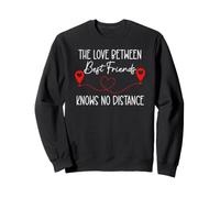 The Love Between Best Friends Knows No Distance Soul Sisters Sudadera