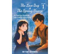 The Love Bug & The Spring Breeze: Volume I