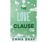 The Love Clause: 3 (Fauxmance Files)