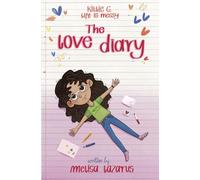 The Love Diary (Kitty G Life is Messy)