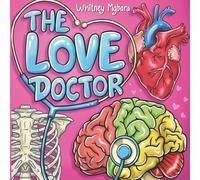 The Love Doctor: Coloring Book, Gift, Human Anatomy, Stress Relief, Large Print, Easy to Color