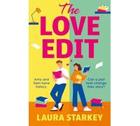 The Love Edit: An unmissable small town, enemies-to-lovers romantic comedy from the bestselling author of THE SPARE ROOM!