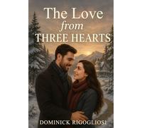 The Love From Three Hearts
