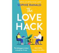 The Love Hack: An addictive and uplifting romantic comedy