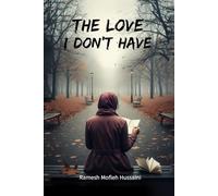 The Love I Don't Have