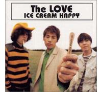 The Love - Ice Cream Happy