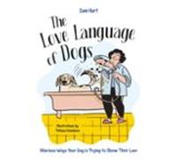 The Love Language Of Dogs