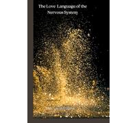 The Love Language of the Nervous System
