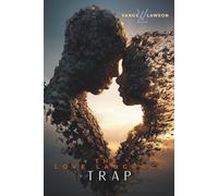 THE LOVE LANGUAGE TRAP: How Selfish Demands Are Destroying Your Relationship and 7 Emotional Intelligence Skills to Build the Intimacy You're Missing