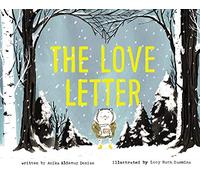 The Love Letter: A Valentine's Day Book For Kids
