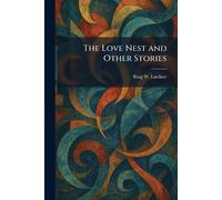 The Love Nest and Other Stories