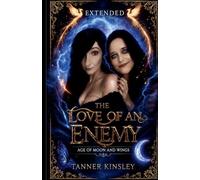 The Love of An Enemy Age of Moon and Wings (Extended)