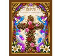 The Love of Jesus Through Stained Glass: A Christian Coloring Book of Faith Hope and Heaven