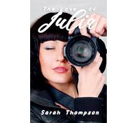 The Love of Julia: 2 (The Northbeach Romances)