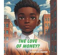 The Love of Money