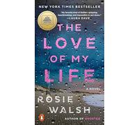 The Love of My Life: A GMA Book Club Pick (A Novel)