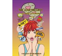 The Love Project: 52 Weeks to Forever