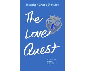 THE LOVE QUEST: A Spicy Time Travel Romcom with Heart, Heat, and Highland Fire: Collector's Illustrated Edition: A Spicy Time Travel Romantic Comedy ... rich time-travel romance with cozy spice)