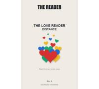 THE LOVE READER: DISTANCE: Read the love a screen away