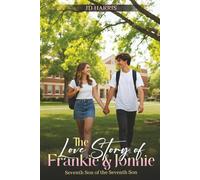 The Love Story of Frankie & Jonnie: Seventh Son of the Seventh Son