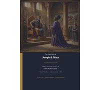 The Love Story of Joseph & Mary: A Story of Faith, Trust, and God’s Divine Plan