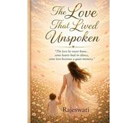 The Love That Lived Unspoken