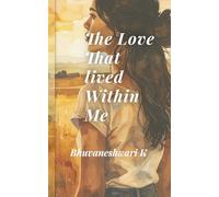 The Love That Lived Within Me