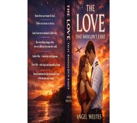 THE LOVE THAT SHOULDN'T EXIST: Love & Lies Series - Book One