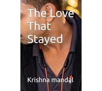 The Love That Stayed