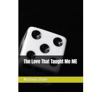 The Love That Taught Me ME