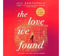 The Love We Found: 2 (The Light We Lost)