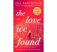 The Love We Found (ebook)