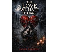 The love we hate to have (After Yes)