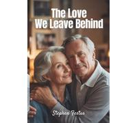 The Love we leave behind