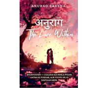 अनुराग: The Love Within