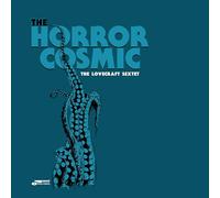The Lovecraft Sextet - The Horror Cosmic [Dark Shade Of Cyan-Blue Vinyl] [Vinilo]