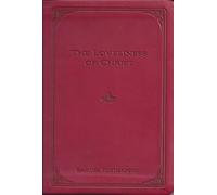 The Loveliness of Christ: Extracts from the Letters of Samuel Rutherford