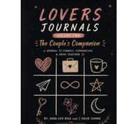 The Lovers Journals Volume Two: The Couple's Companion